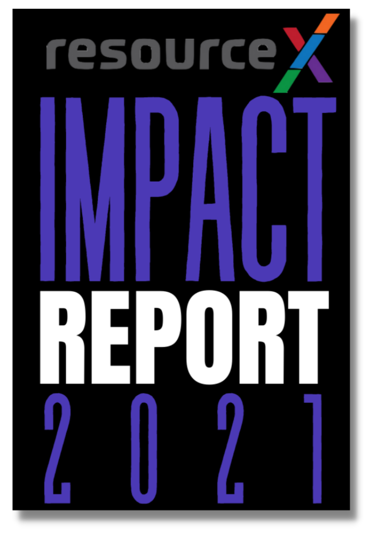 2021 Annual Impact Report Download | ResourceX